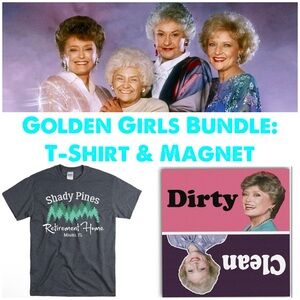 NWT Golden Girls Bundle - Shady Pines Retirement Home T-Shirt & Magnet